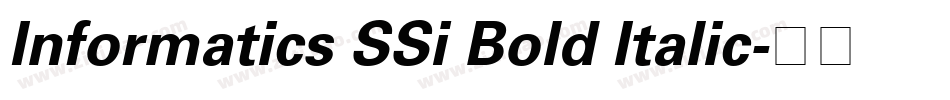 Informatics SSi Bold Italic字体转换
